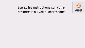 Écran Connexion facile sans fil : Suivez les instructions sur l'ordinateur, le smartphone, etc. pour effectuer l'opération.